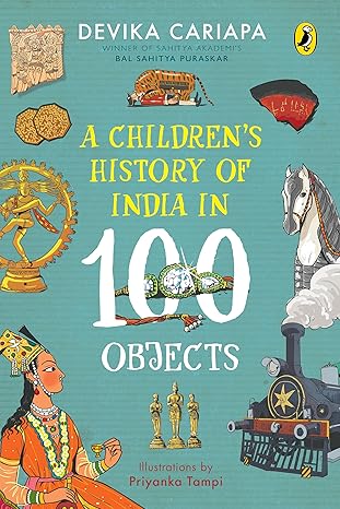 A Children's History of India in 100 Objects - Books - Indic Inspirations