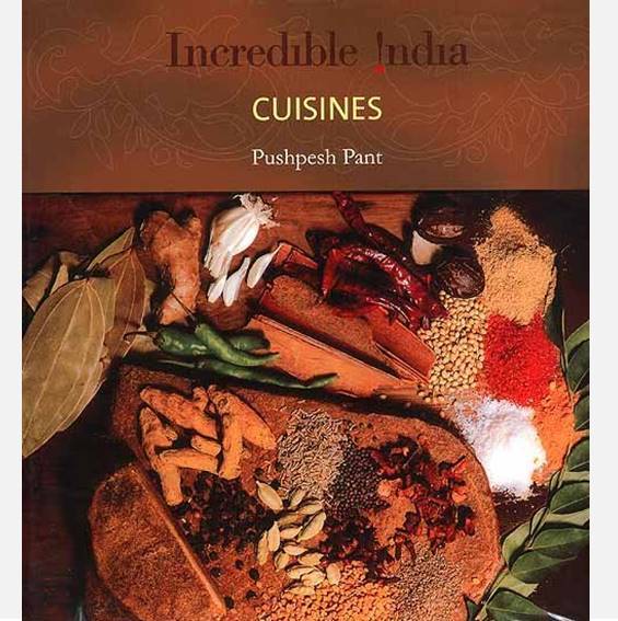 Cuisines - Incredible India - Books - indic inspirations
