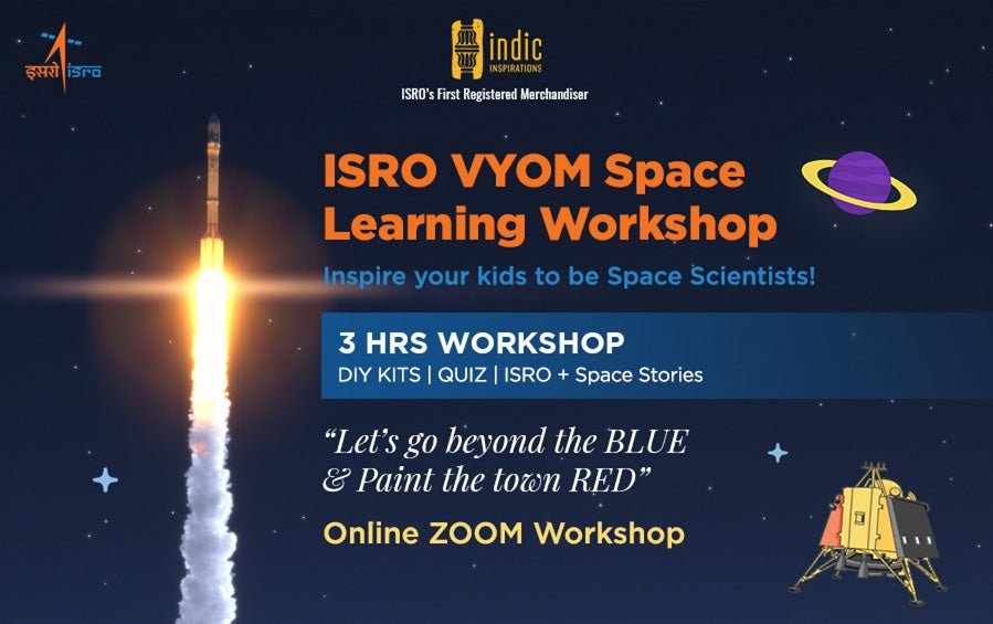 ISRO Space Learning Workshop for Seniors - Workshops - indic inspirations