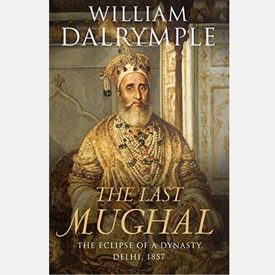 The Last Mughal - Books - indic inspirations