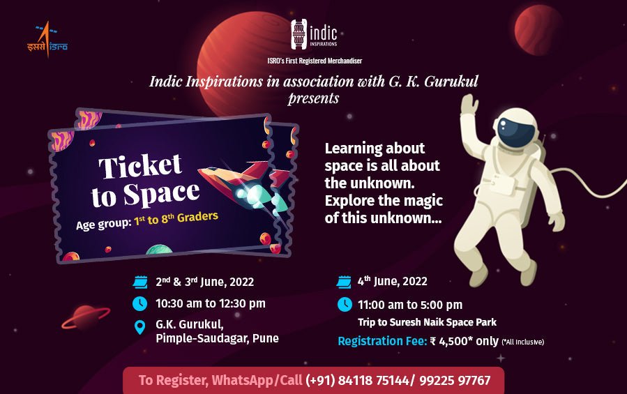 Ticket to Space Summer Camp | G. K. Gurukul Pune - Workshops - indic inspirations