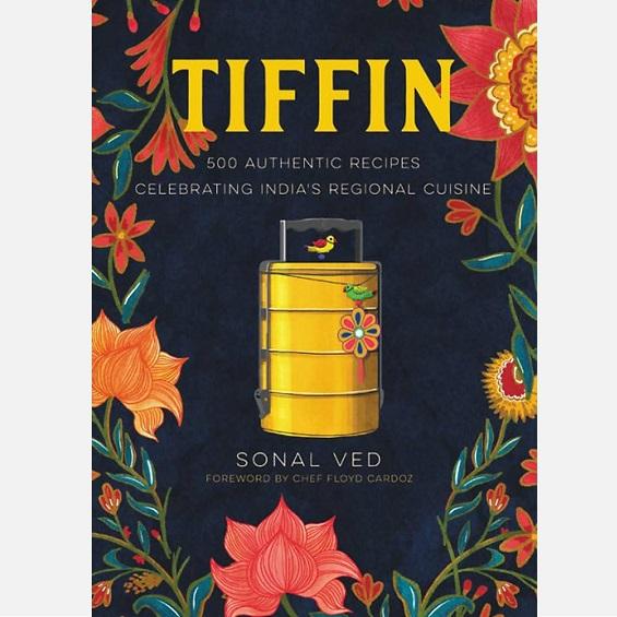 Tiffin: 500 Authentic Recipes Celebrating India's Regional Cuisine - Books - indic inspirations